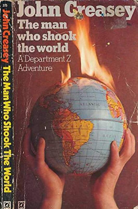 Book cover for "The Man Who Shook the World" by John Creasey