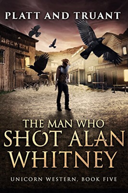Book cover for "The Man Who Shot Alan Whitney" by Sean Platt