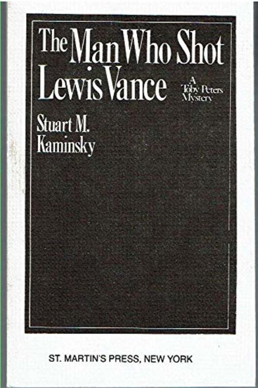 Book cover for "The Man Who Shot Lewis Vance" by Stuart M Kaminsky