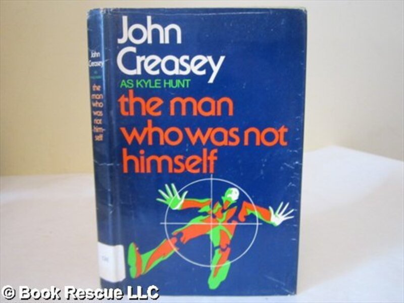 Book cover for "The Man Who Was Not Himself" by John Creasey