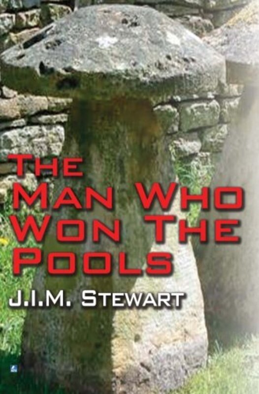 Book cover for "The Man Who Won The Pools" by Michael Innes