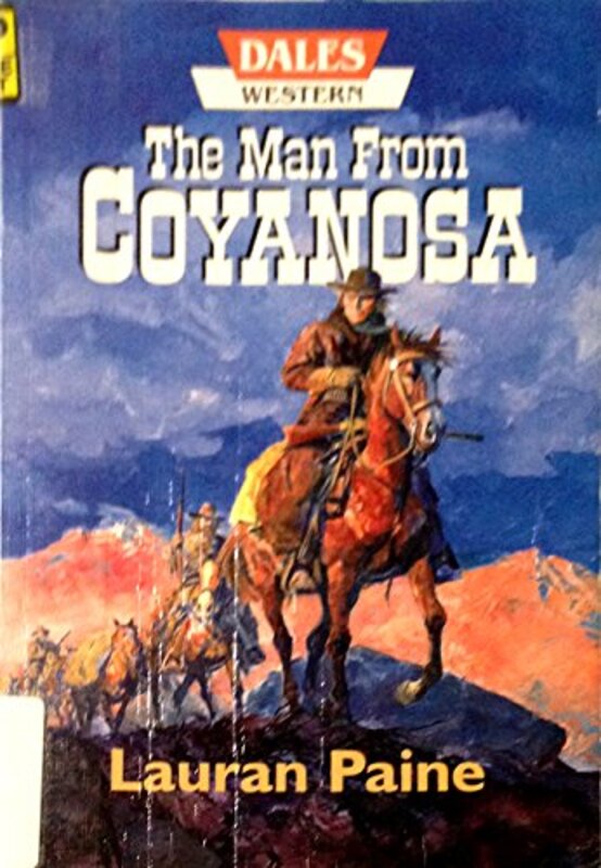 Book cover for "The Man from Coyanosa" by Lauran Paine