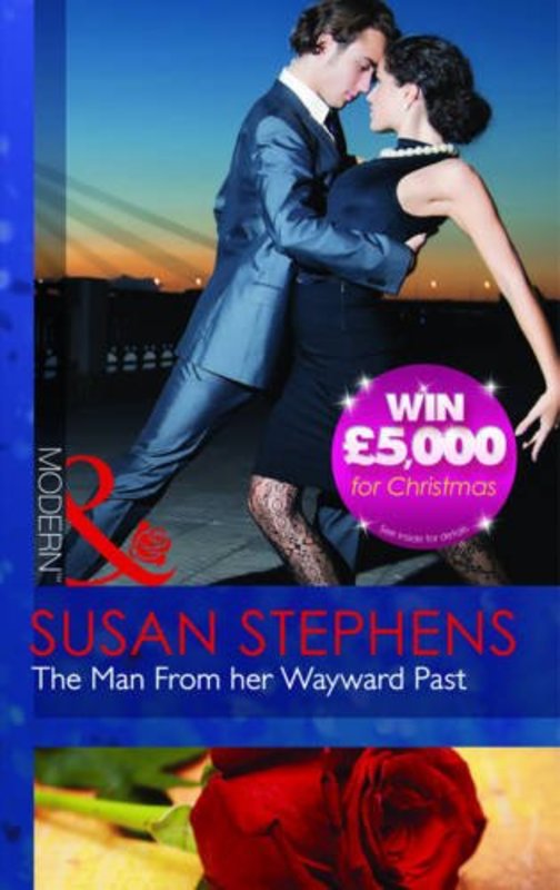 Book cover for "The Man from Her Wayward Past" by Susan Stephens
