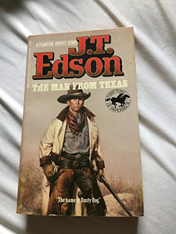 Book cover for "The Man from Texas" by JT Edson