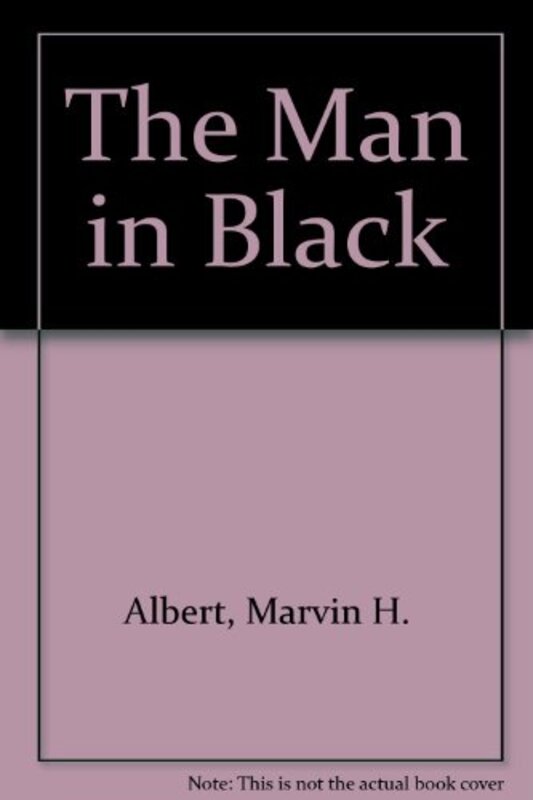 Book cover for "The Man in Black" by Marvin H Albert