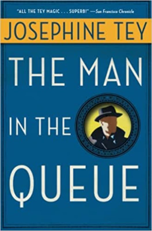 Book cover for "The Man in the Queue / Killer in the Crowd" by Josephine Tey