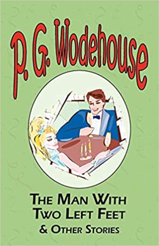 Book cover for "The Man with Two Left Feet" by PG Wodehouse