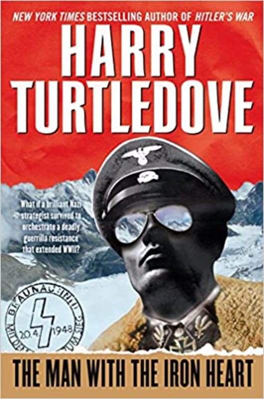 Book cover for "The Man with the Iron Heart" by Harry Turtledove