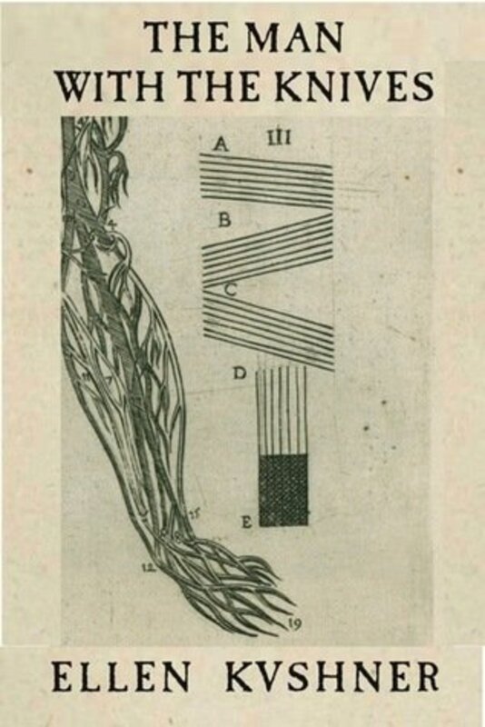 Book cover for "The Man with the Knives" by Ellen Kushner