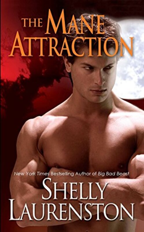 Book cover for "The Mane Attraction" by Shelly Laurenston