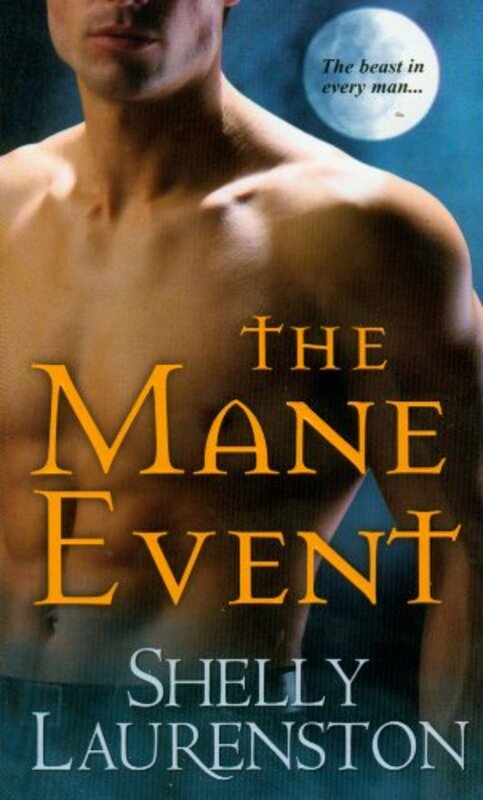 Book cover for "The Mane Event" by Shelly Laurenston