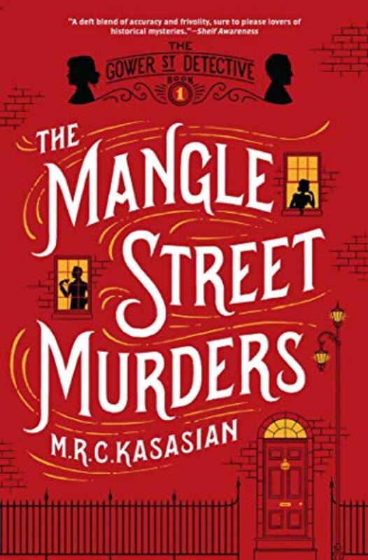 Book cover for "The Mangle Street Murders" by M R C Kasasian