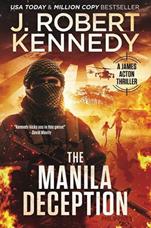 Book cover for "The Manila Deception" by J Robert Kennedy