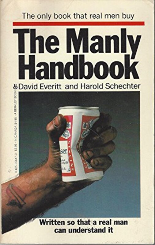 Book cover for "The Manly Handbook" by Harold Schechter