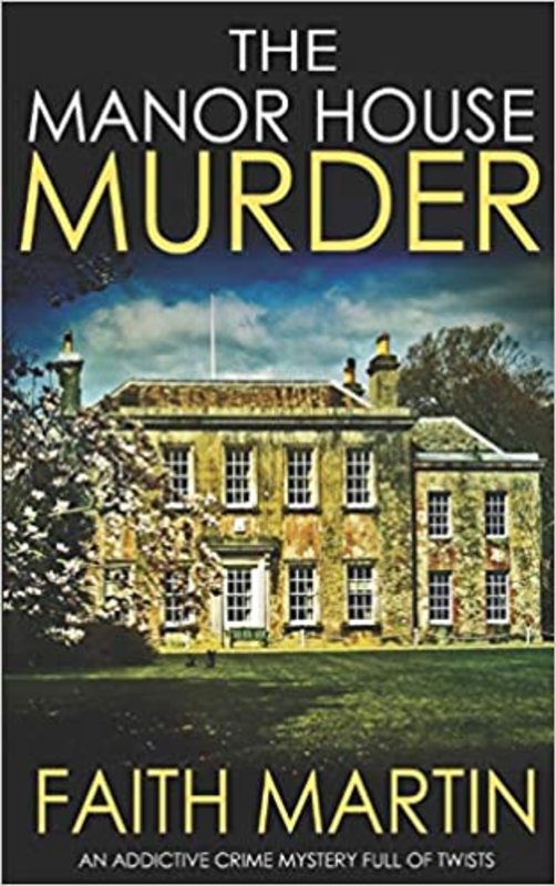 Book cover for "The Manor House Murder" by Faith Martin