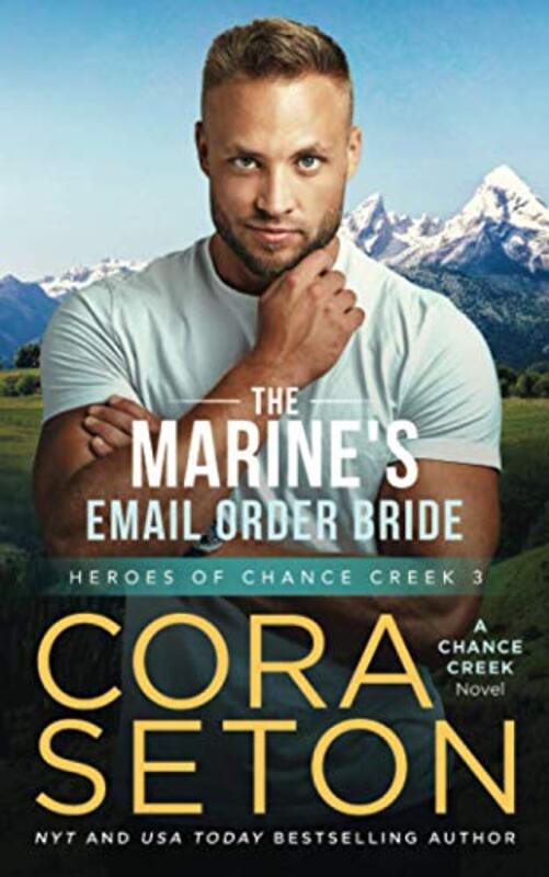 Book cover for "The Marine's E-Mail Order Bride" by Cora Seton