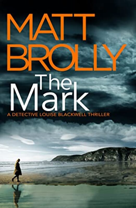 Book cover for "The Mark" by Matt Brolly