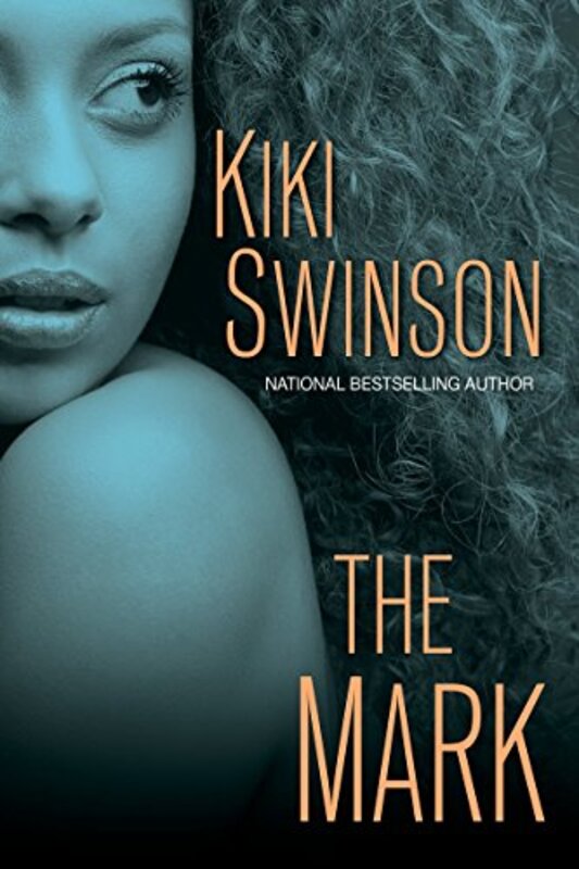 Book cover for "The Mark" by Kiki Swinson