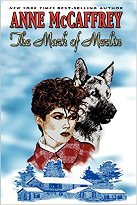 Book cover for "The Mark of Merlin" by Anne McCaffrey