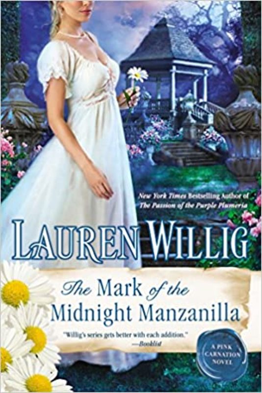 Book cover for "The Mark of the Midnight Manzanilla" by Lauren Willig