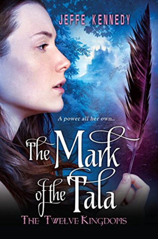 Book cover for "The Mark of the Tala" by Jeffe Kennedy
