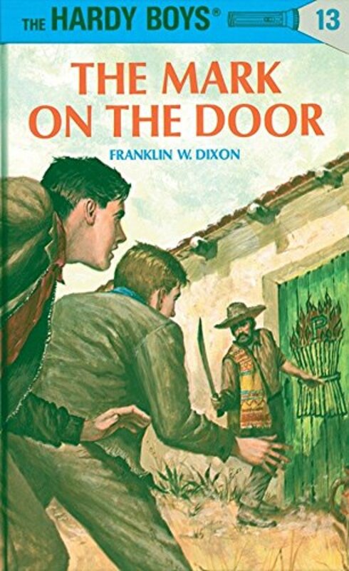 Book cover for "The Mark on the Door" by Franklin W Dixon