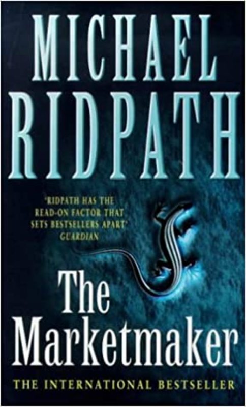 Book cover for "The Marketmaker" by Michael Ridpath