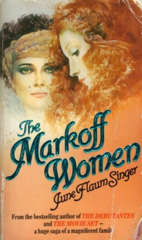 Book cover for "The Markoff Women" by June Flaum Singer