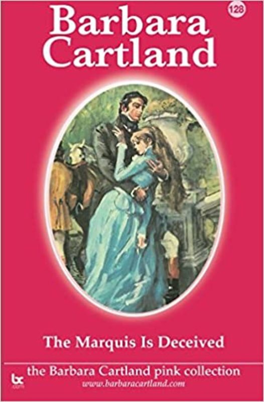 Book cover for "The Marquis Is Deceived" by Barbara Cartland
