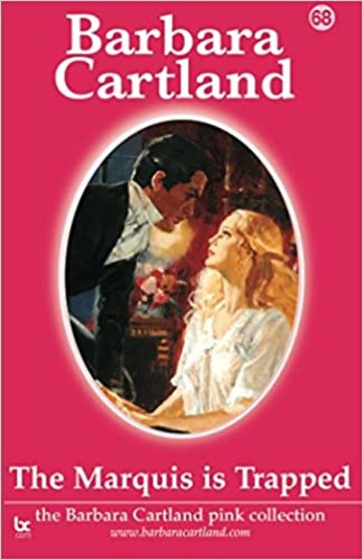 Book cover for "The Marquis Is Trapped" by Barbara Cartland