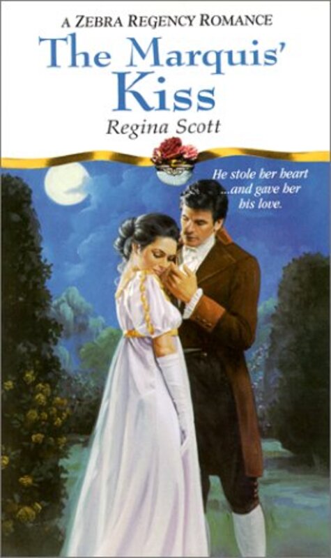 Book cover for "The Marquis' Kiss" by Regina Scott