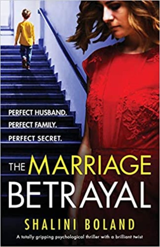 Book cover for "The Marriage Betrayal" by Shalini Boland