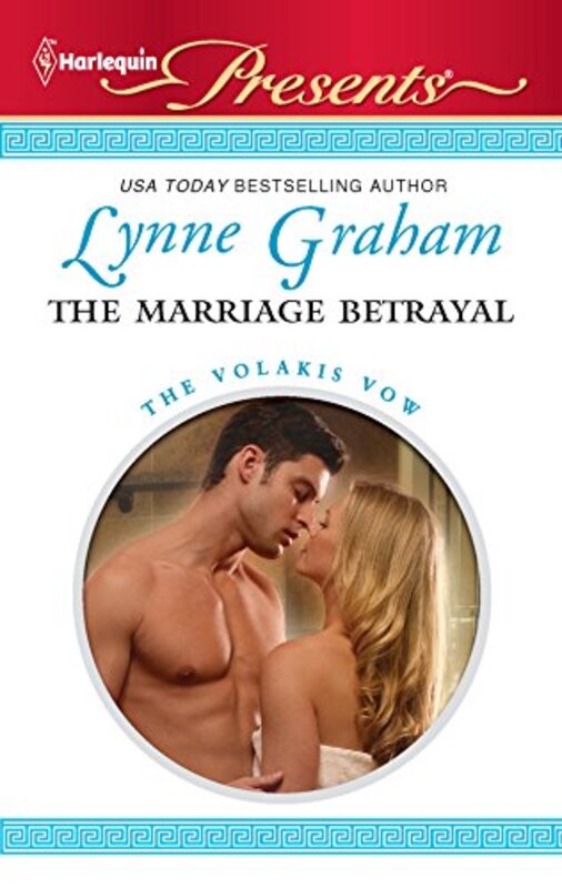 Book cover for "The Marriage Betrayal" by Lynne Graham