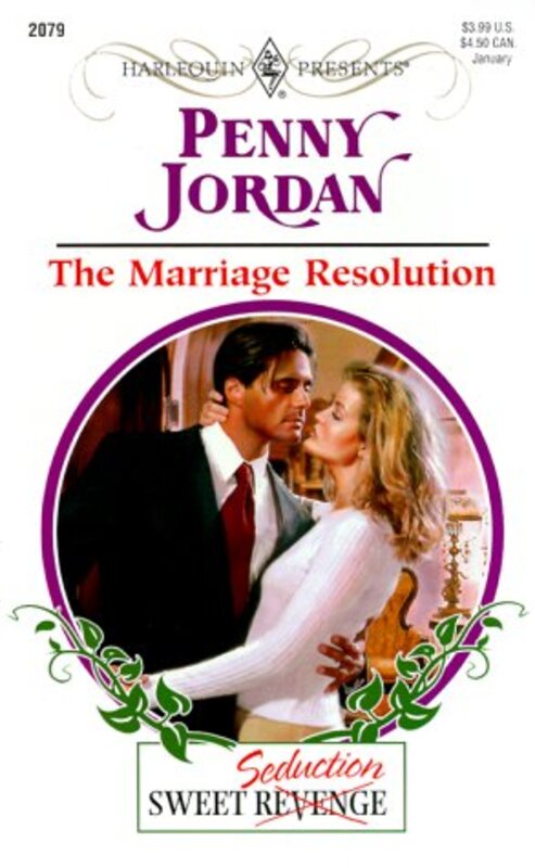 Book cover for "The Marriage Resolution" by Penny Jordan