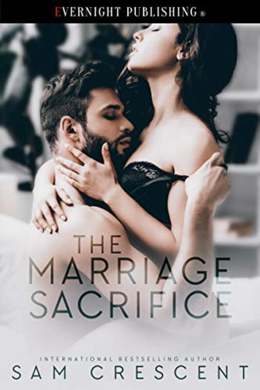 Book cover for "The Marriage Sacrifice" by Sam Crescent