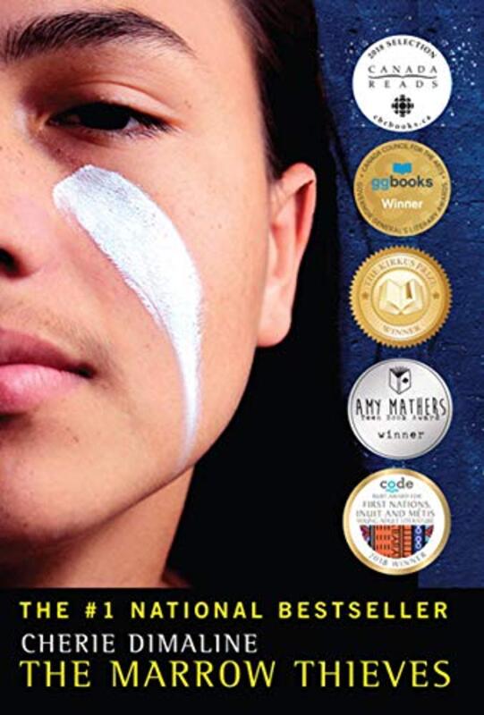Book cover for "The Marrow Thieves" by Cherie Dimaline