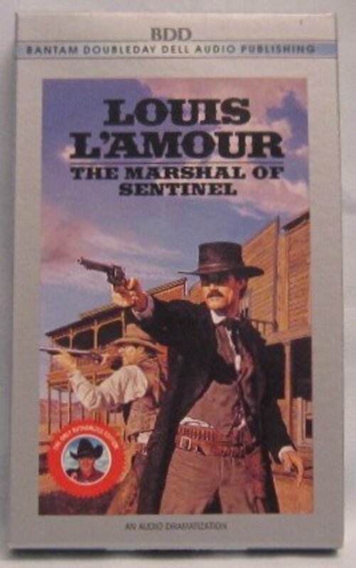 Book cover for "The Marshal of Sentinel" by Louis LAmour