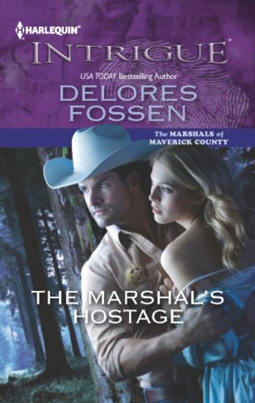 Book cover for "The Marshal's Hostage" by Delores Fossen