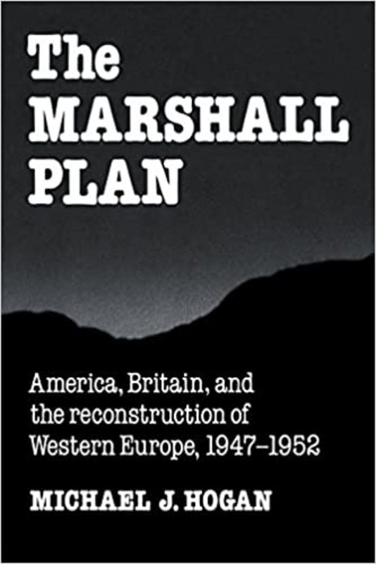Book cover for "The Marshall Plan" by Michael J. Hogan