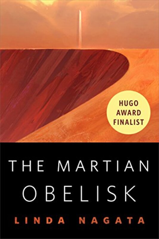 Book cover for "The Martian Obelisk" by Linda Nagata