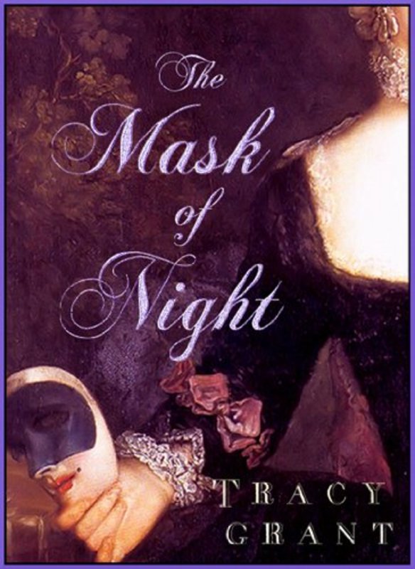Book cover for "The Mask of Night" by Tracy Grant