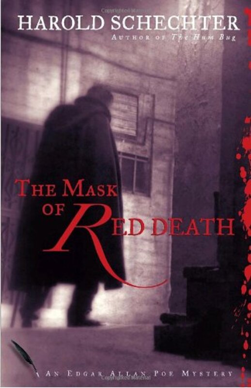 Book cover for "The Mask of Red Death" by Harold Schechter