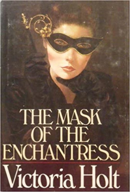 Book cover for "The Mask of the Enchantress" by Victoria Holt