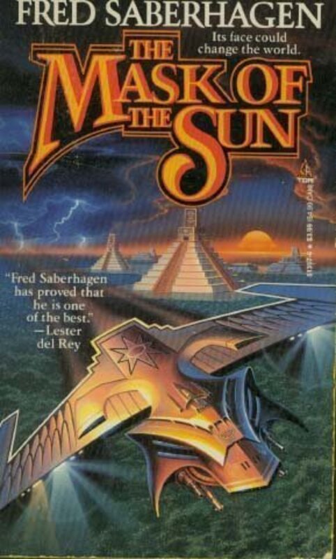 Book cover for "The Mask of the Sun" by Fred Saberhagen
