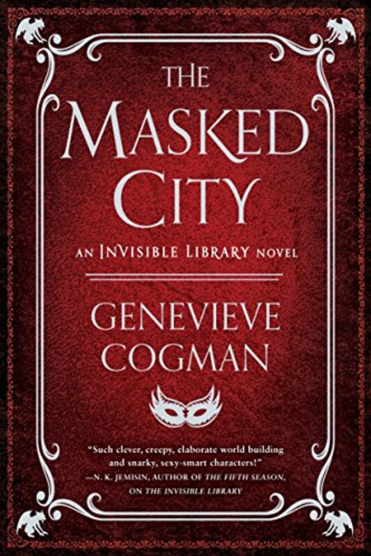 Book cover for "The Masked City" by Genevieve Cogman