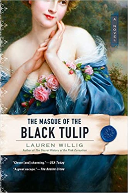 Book cover for "The Masque of the Black Tulip" by Lauren Willig