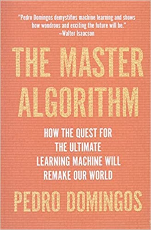 Book cover for "The Master Algorithm" by Pedro Domingos