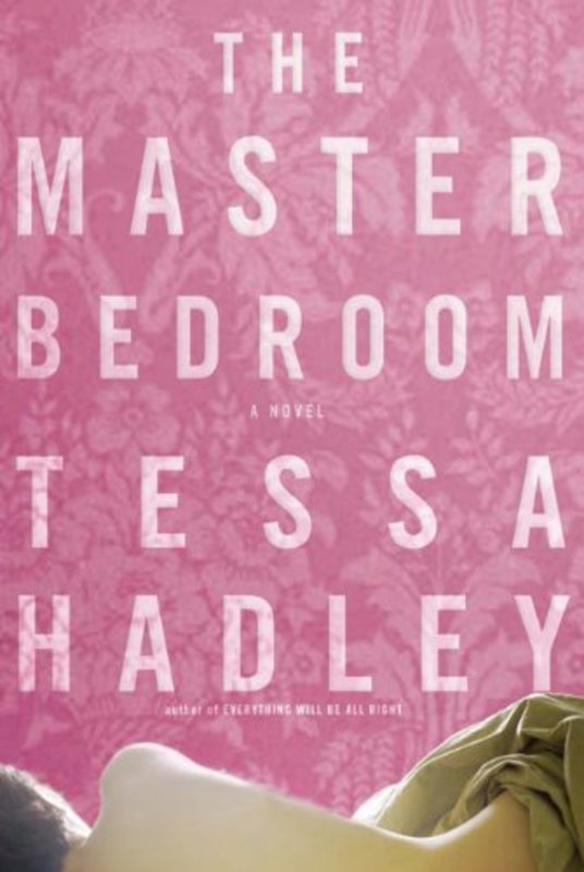 Book cover for "The Master Bedroom" by Tessa Hadley
