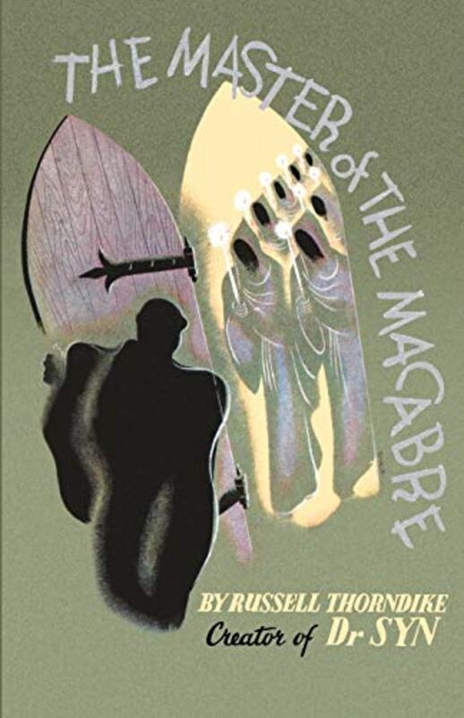Book cover for "The Master of the Macabre" by Russell Thorndike