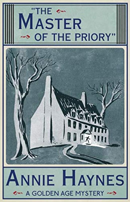 Book cover for "The Master of the Priory" by Annie Haynes